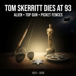 Tom Skerritt Dead at 93
